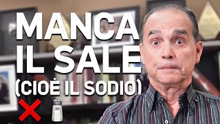 786 Il sale ovvero il sodio è necessario [upl. by Adnahsal33]