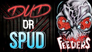 DUD or SPUD  Feeders  MOVIE REVIEW [upl. by Auguste]