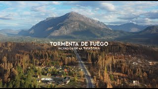 Trailer quotTormenta de fuego incendios en la Patagoniaquot [upl. by Hajidak935]