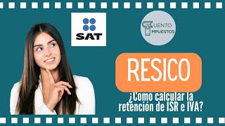 RETENCION ISR IVA RESICO [upl. by Maise112]