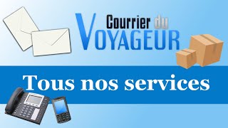 Les Services de Courrier du Voyageur [upl. by Ntsud]