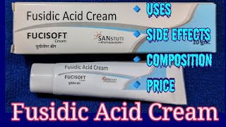 Fusidic Acid Cream IP 2  Fucisoft cream Hindi review Benefits Side effects  Antibiotic Cream [upl. by Bunow]