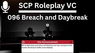 096 Breach and Daybreak  SCP Roleplay VC [upl. by Correy]