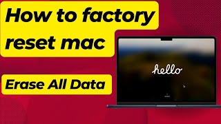 How to Factory Reset Mac and Erase All Content and Settings [upl. by Amihc]