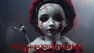 What are Nightmares 1 [upl. by Mcguire]