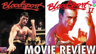 Bloodsport  Bloodsport II The Next Kumite  MOVIE REVIEW [upl. by Ennayhs]