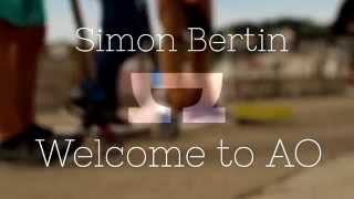 Simon Bertin  Welcome to AO [upl. by Kusin323]