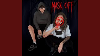 Mask Off [upl. by Arlene24]