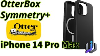 Otterbox Symmetry Unboxing and Review  iPhone 14 Pro Max [upl. by Eentruok]