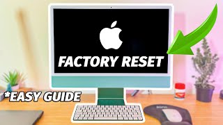 HOW TO FACTORY RESET AN APPLE IMAC IN 2024  Easy Tutorial with Subtitles [upl. by Yoo296]