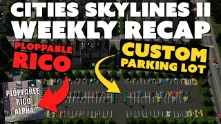 CUSTOM PARKING LOTS amp INSANE NEW MODS 🤯  Cities Skylines 2 Weekly News Update  Jan 14th 2024 [upl. by Naimed]