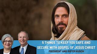 5 Things To Keep You Safe and Secure with Gospel of Jesus Christ [upl. by Estell803]