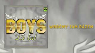 Boys  Wróćmy tam razem Official Audio Disco Polo 2018 [upl. by Aisetra]