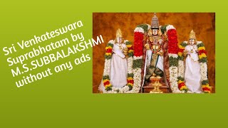 Sri Venkateswara Suprabhatam by MSSubbalakshmi garuoriginal without ads [upl. by Battat]