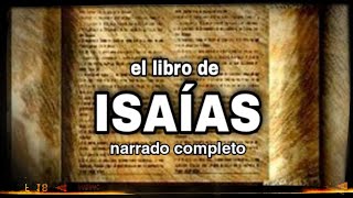 el libro de ISAÍAS AUDIOLIBRO narrado completo [upl. by Amimej]