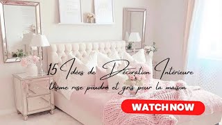 15 idées de décoration intérieure thème rose poudré pour la maison déco2022 decoluxe [upl. by Hanus]