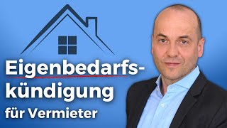 Eigenbedarfskündigung  So gehts für Vermieter [upl. by Borchert]