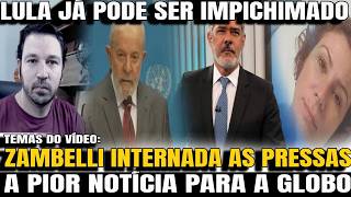 3 REDE GLOBO VAI FALIR CARLA ZAMBELLI INTERNADA ÀS PRESSAS IMPEACHMENT DE LULA 3 [upl. by Burris477]