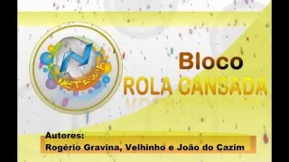 NETFOLIA2016  MARCHINHA DO BLOCO ROLA CANSADA DE PIRAUBA [upl. by Otho]