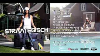 Keizer Ft Leo  Laat Maar Zitten Ft Negativ [upl. by Lombardi]