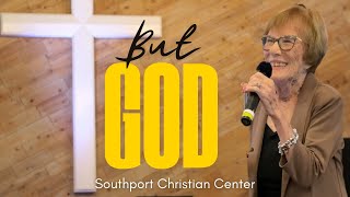 But God  Pastor Carolyn Nichols  Southport Christian Center [upl. by Fenella]