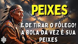 PEIXES ♓ É DE TIRAR O FÔLEGO😱 A BOLA DA VEZ É SUA PEIXES DEMOROU MAIS CHEGOU😍 AJOELHE E AGRADEÇA [upl. by Hairu]