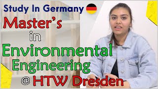 Masters in Environmental Engineering  HTW Dresden  Study In Germany  Student Experience  Tejal [upl. by Luhey]