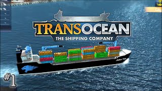 Lets Play TransOcean The Shipping Company  1  Starting Dakr Shipping [upl. by Yellehs142]