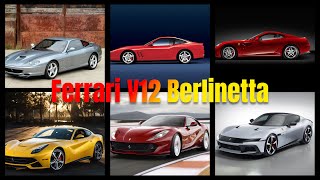 Modern Ferrari V12 GTs Evolution Over Six Generations [upl. by Shaff]