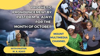 Prophetic Declarations for OCTOBER 2024 with Pastor MA Ajayi [upl. by Josefa]