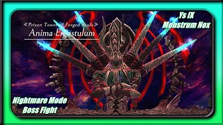 Ys IX Monstrum Nox PS5  Nightmare Mode Final Boss  Anima Ergastulum [upl. by Briggs]