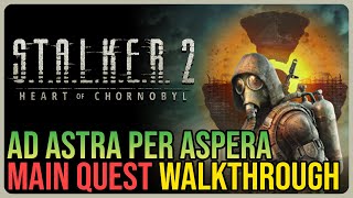 Ad Astra Per Aspera STALKER 2 [upl. by Chiang]