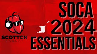 SOCA 2024 ESSENTIALS MIX Kes Voice Lyrikal Travis World Erphaan Mical Teja Patrice Roberts [upl. by Ahseikal401]