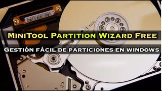 Cómo Gestionar Particiones del Disco Duro Gratis con MiniTool Partition Wizard [upl. by Notneb]