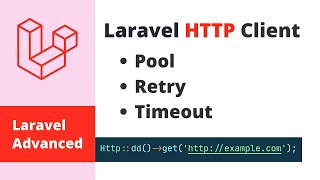 Laravel Advanced  HTTP Client Pool Retry Timeout Basic Auth Token Auth etc [upl. by Aicatan133]