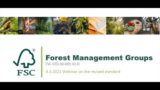 Webinar on New FSC Group Standard [upl. by Leventis780]