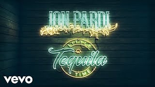 Jon Pardi  Tequila Little Time Official Audio [upl. by Mik192]