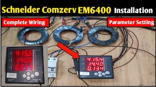 Schneider Conzerv EM6400 Meter Complete Installation How to Set Multifunction Meter Parameter [upl. by Mert]