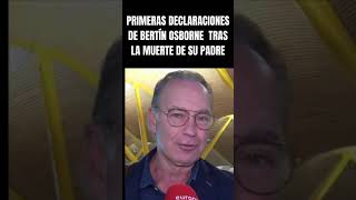 💔 Primeras Palabras de Bertín Osborne tras la Pérdida de su Padre 😢  Últimos Cotilleos de Famosos [upl. by Aleck]