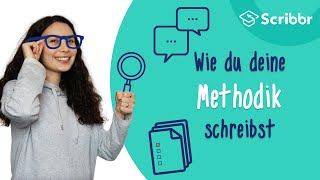 Die Methodik deiner Bachelorarbeit schreiben – mit Beispiel  Scribbr 🎓 [upl. by Ynnek721]