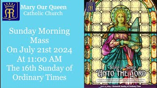 Sunday Morning Mass at 11 AM on July 21st 2024 from Mary Our Queen Catholic Church GA [upl. by Agueda931]