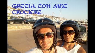 Crociera in Grecia con MSC [upl. by Edrick]