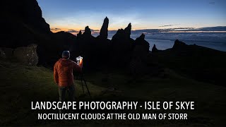 Landscape Photography Isle of Skye  Noctilucent clouds at the Old Man of Storr [upl. by Akinyt631]