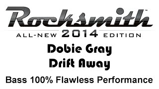 Dobie Gray quotDrift Awayquot Rocksmith 2014 bass cover finger [upl. by Aicenra749]