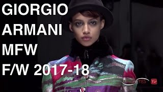 GIORGIO ARMANI  FALL WINTER 2017 2018  FULL FASHION SHOW HD [upl. by Nosaes]