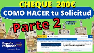 🚀👍COMO HACER BIEN SOLICITUD AYUDA 200€ AGENCIA TRIBUTARIA Parte 2👀👌Pedir euros cheque gobierno etoro [upl. by Halimeda]