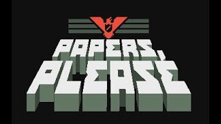 Papers Please  Part 2 No Commentary [upl. by Deedahs]