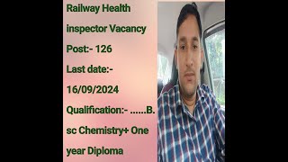 Railway Health amp Malaria inspector Vacancy  126 Post [upl. by Ailemap]