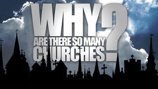 Why Are There So Many Churches [upl. by Sheley]