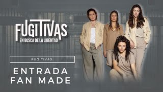 Entrada Fan Made  FUGITIVAS  RecNovelas [upl. by Akiner85]